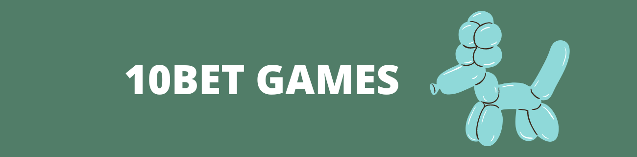 10bet casino games