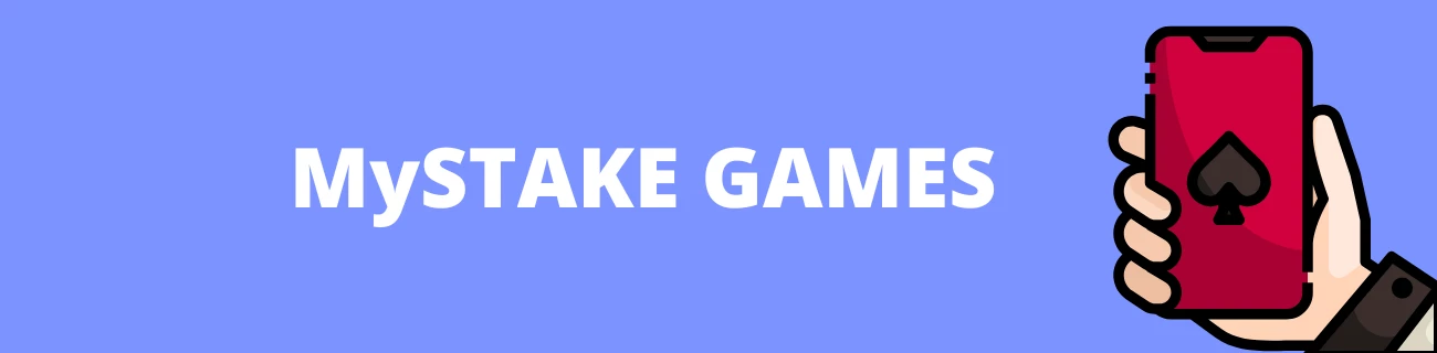 Mystake Casino Games