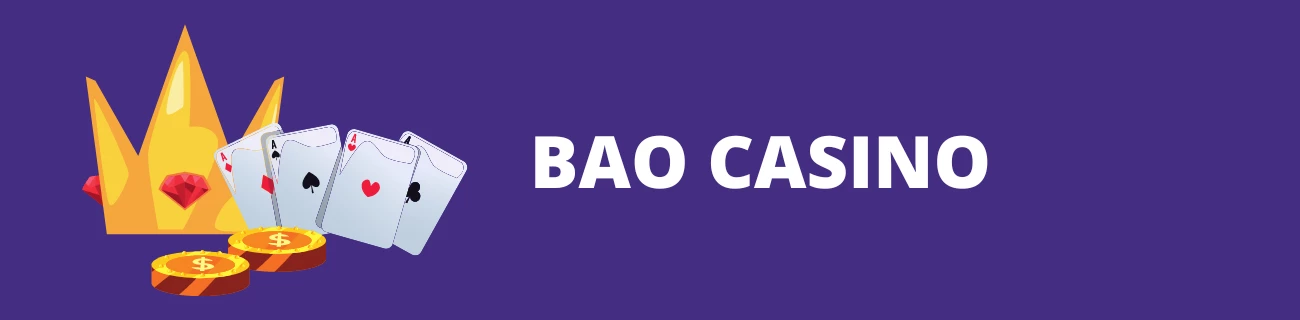 Bao Casino