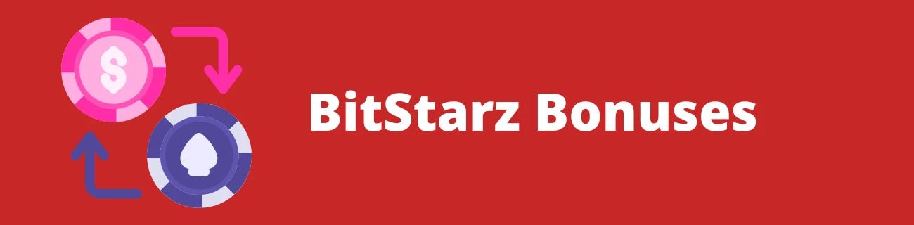 BitStarz Bonuses