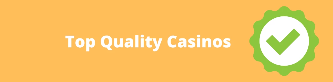 quality casinos