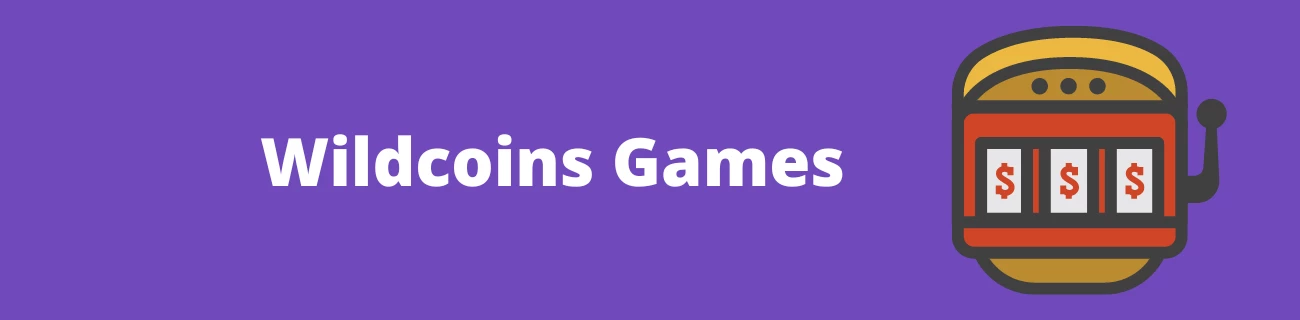 Wildcoins Casino Games