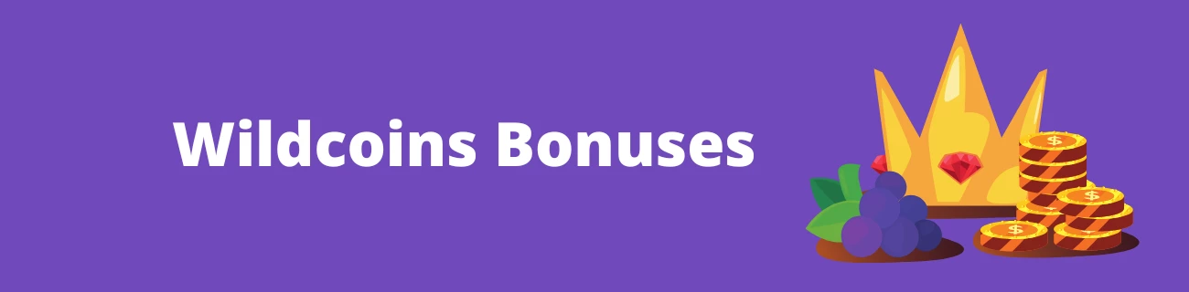 Wildcoins Casino Bonuses