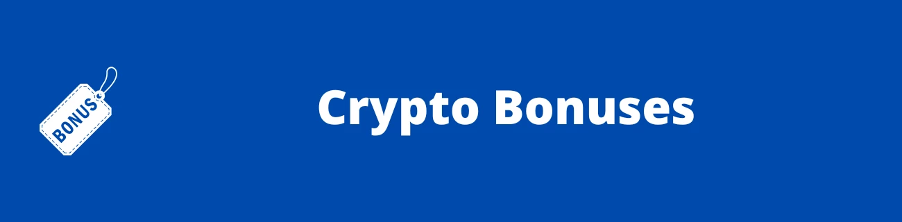 crypto bonuses