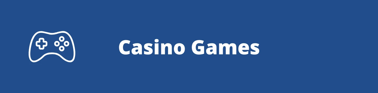 Casino Games