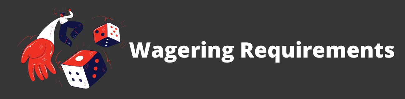 wagering requirements