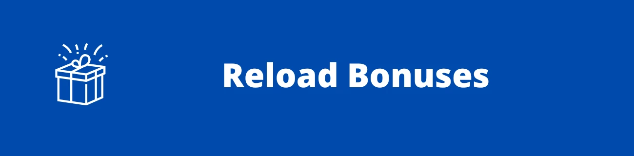 reload bonuses