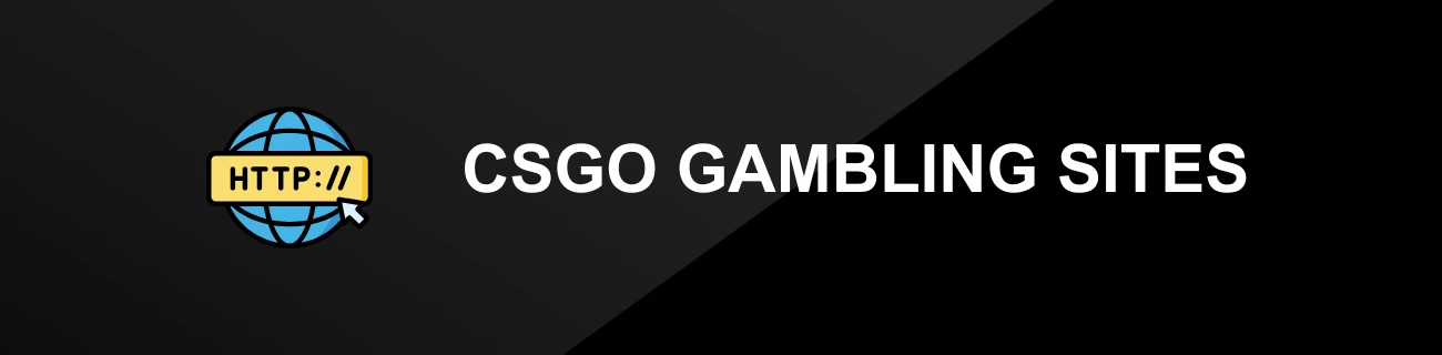 CSGO GAMBLING SITES