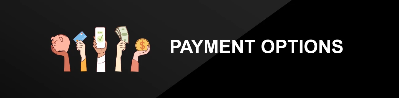 PAYMENT OPTIONS
