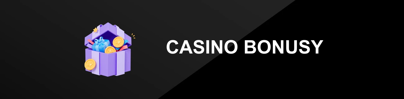 CASINO BONUSY