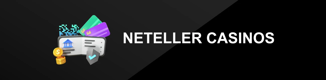 NETELLER CASINOS
