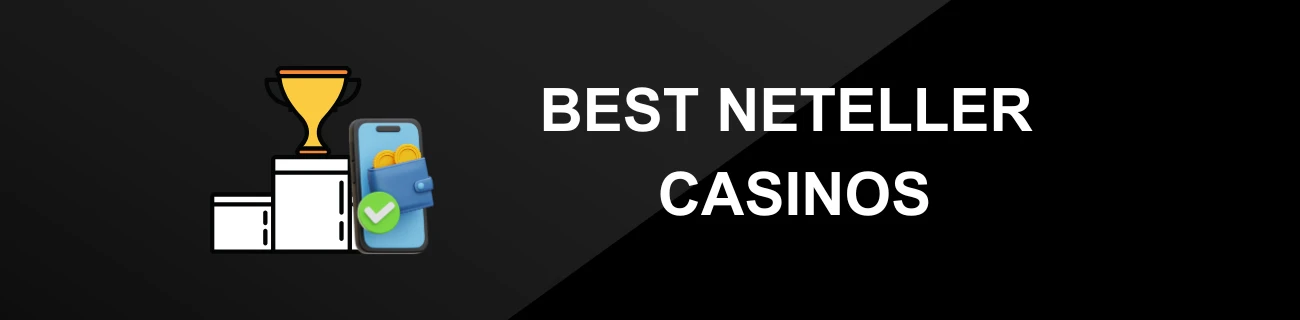 BEST NETELLER CASINOS