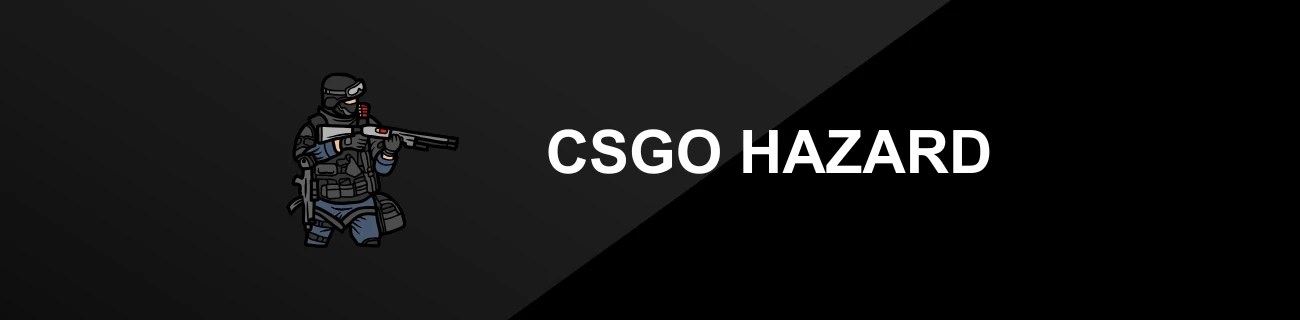CSGO HAZARD