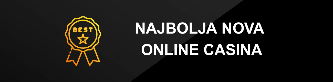NAJBOLJA NOVA ONLINE CASINA