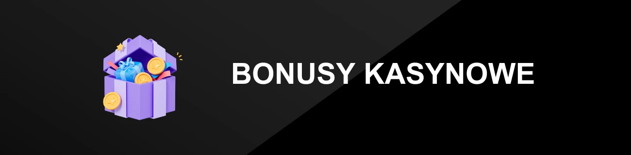 BONUSY KASYNOWE