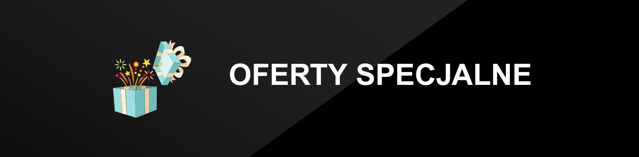 OFERTY SPECJALNE