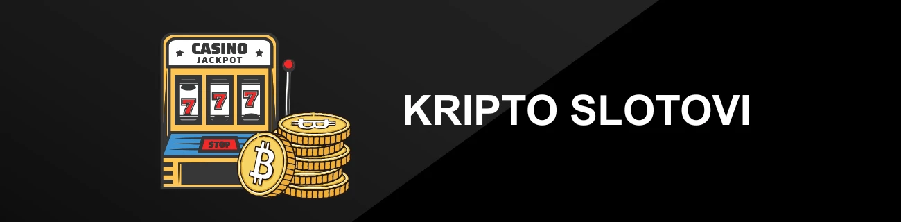 KRIPTO SLOTOVI
