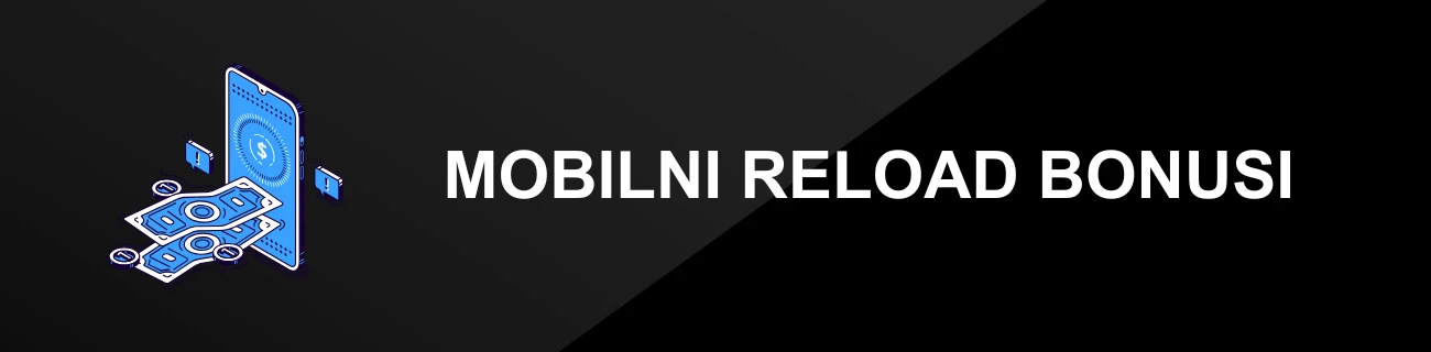 MOBILNI RELOAD BONUSI