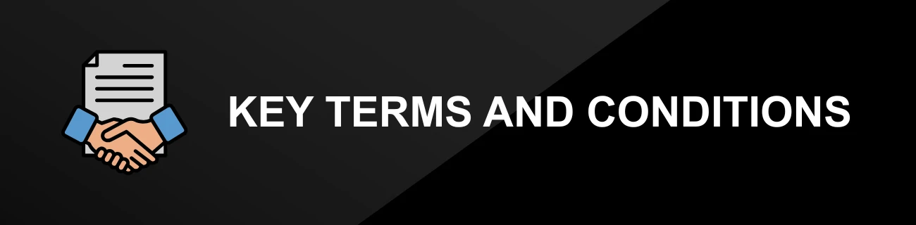KEY TERMS AND CONDITIONS