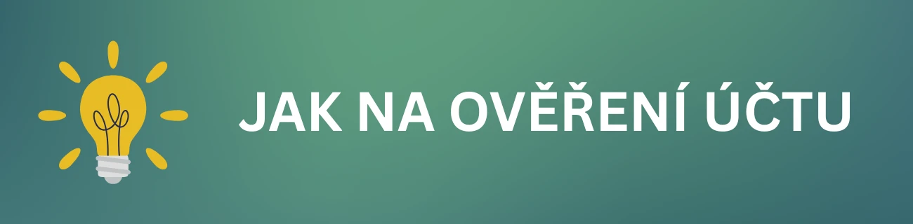 Jak na ověření účtu