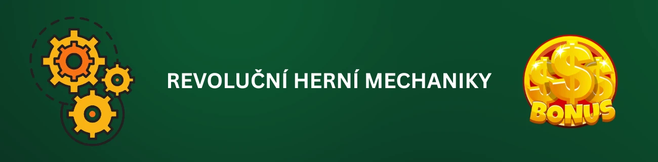 Revoluční herní mechaniky
